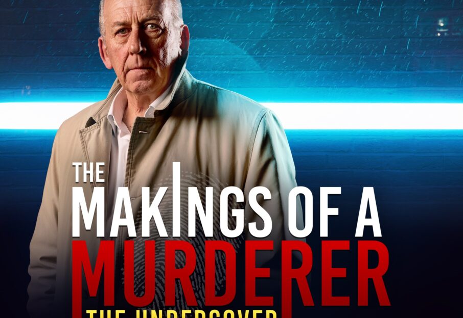 The Makings of a Murderer – Undercover Detective